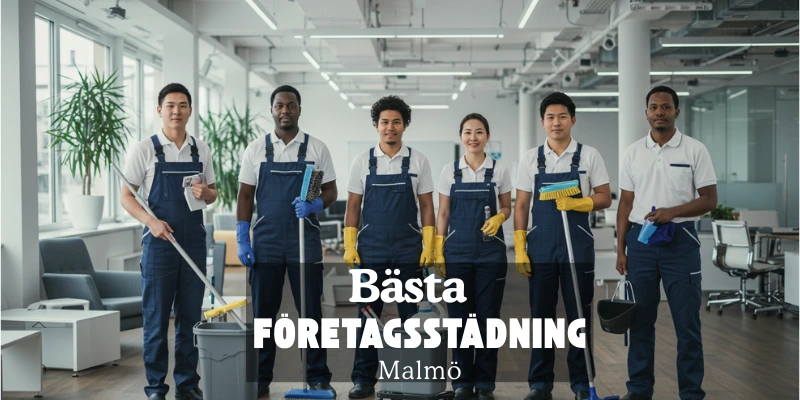 Bästa Företagsstädning Malmö